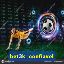 bet3k  confiavel